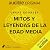 Mitos y leyendas de la Edad Media