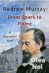 Andrew Murray: From Spark to Flame Book cover for Andrew Murray: From Spark to Flame