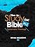 How to Study the Bible Part...