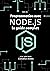 Programmation avec Node.js: le guide complet , 2e édition
