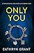 Only You by Cathryn Grant