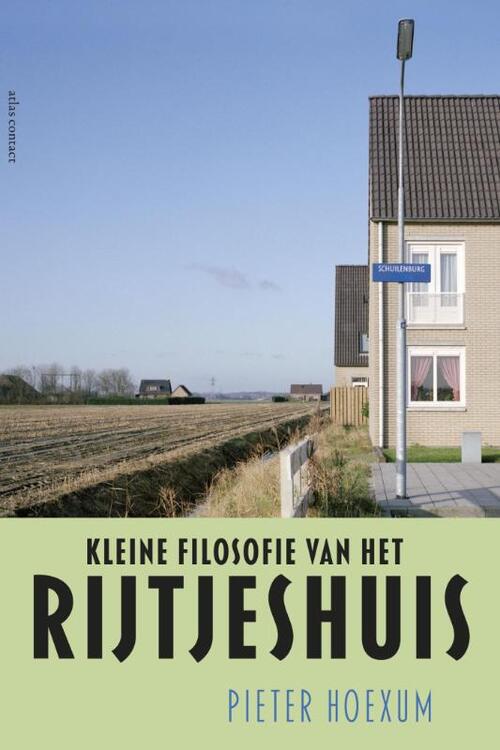 Kleine filosofie van het rijtjeshuis (Paperback)