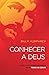 CONHECER A DEUS: Como a int...