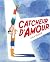 Catcheur d'amour