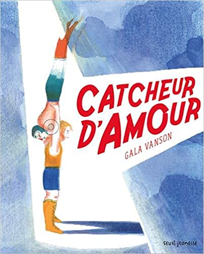 Catcheur d'amour (Hardcover)