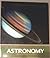 Astronomy: A Beginner's Guide to the Universe: Custom Edition for California State University, Northridge