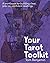Your Tarot Toolkit
