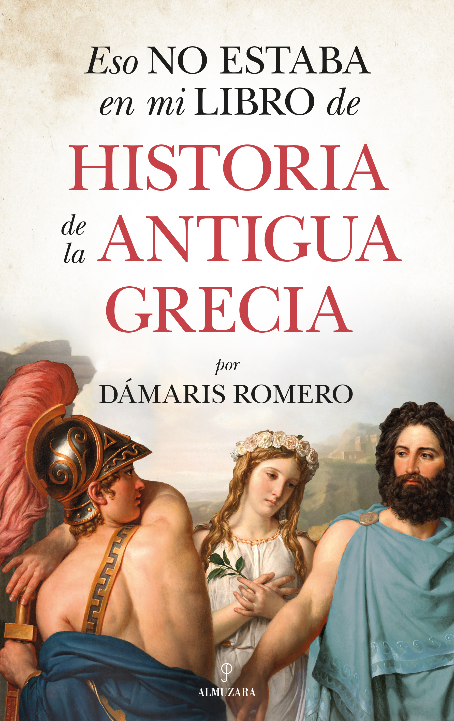 Eso no estaba en mi libro de historia de la antigua Grecia (Paperback)