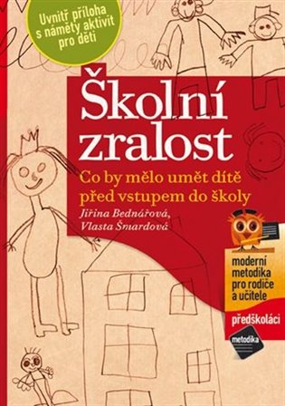 Školní zralost: Co by mělo umět dítě před vstupem do školy