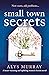Small Town Secrets (Fortune Springs)