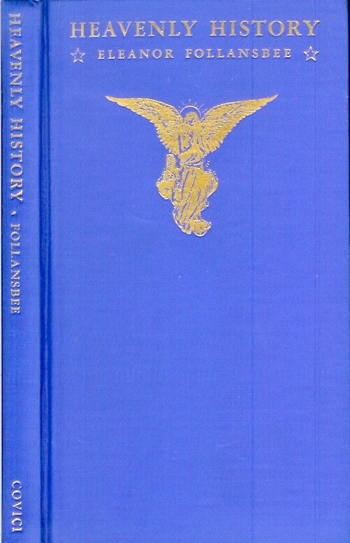 Heavenly History: An Account of Heavenly Architecture after Dante, Milton, Swedenborg, and Blake (Hardcover)