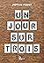 Un jour sur trois: Roman policier (French Edition)