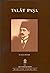 Talât Paşa: Bir Örgüt Ustas...