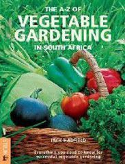 The A-Z of Vegetable Gardening in South Africa (Paperback)