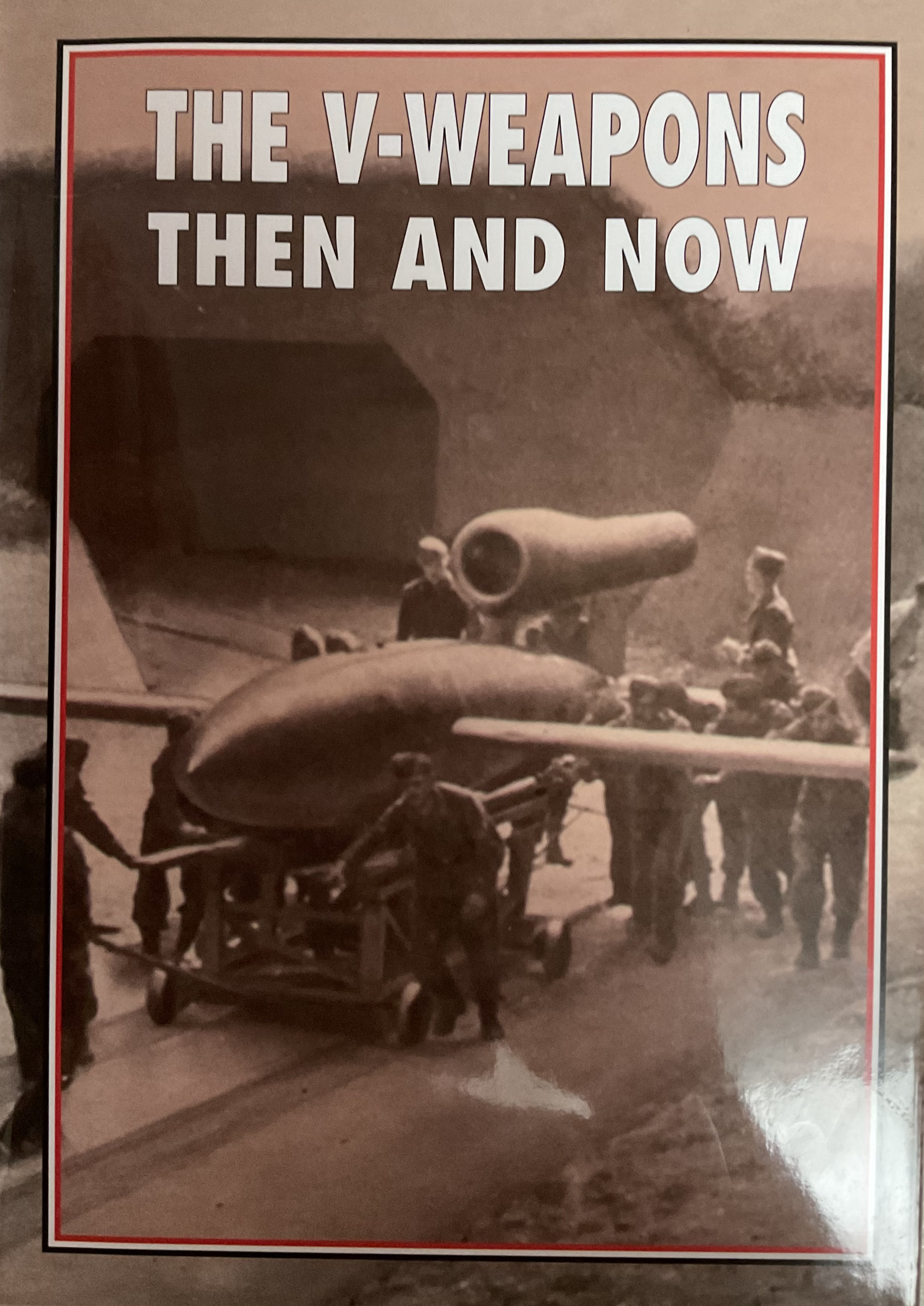 The V-Weapons: Then and Now