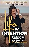 Life by Intention...