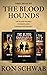 The Blood Hounds by Ron Schwab