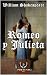Romeo y Julieta: La histori...