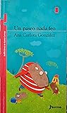 Un paseo nada feo