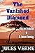 The Vanished Diamond