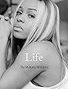 Life by Makala Williams