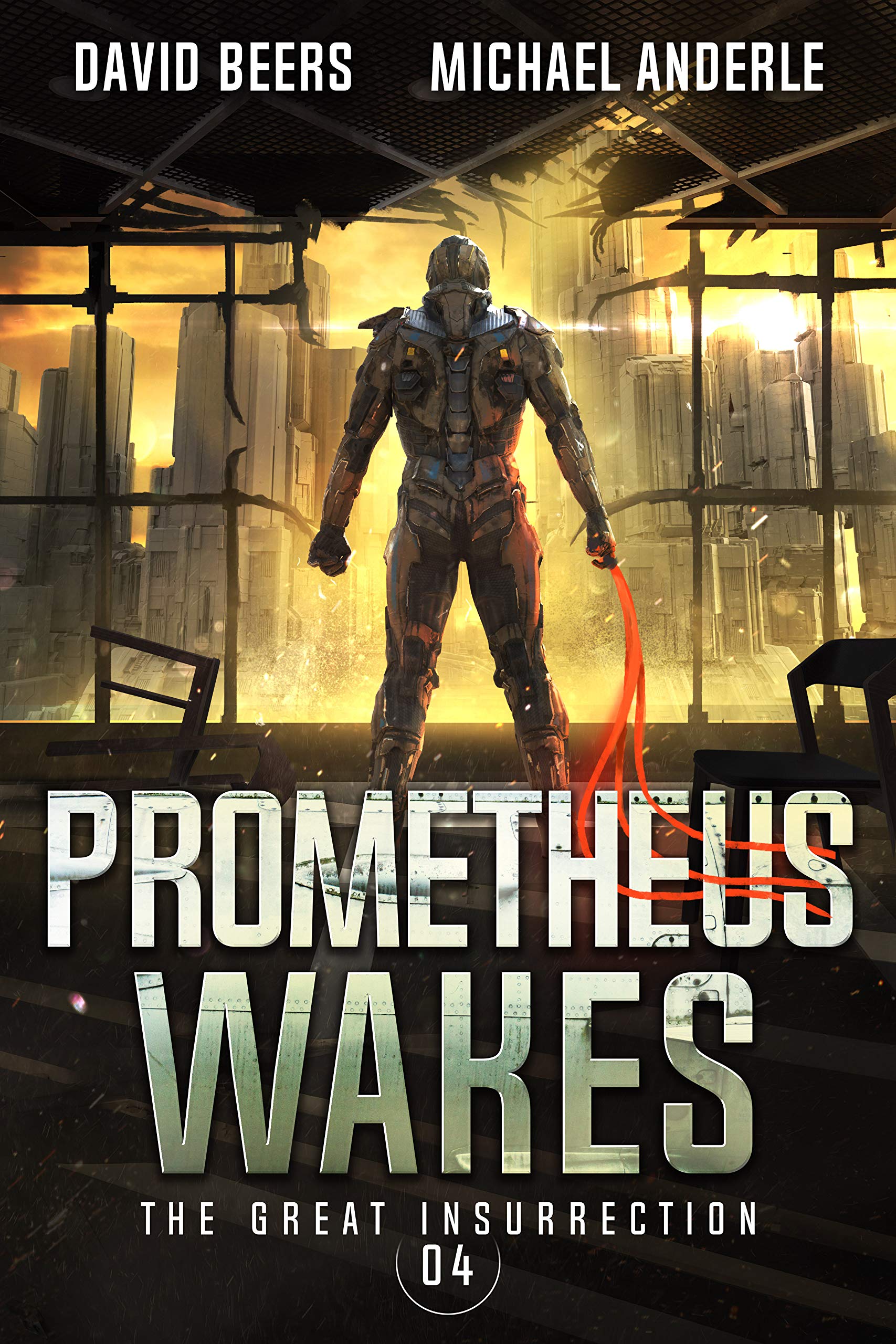 Prometheus Wakes (The Great Insurrection #4)