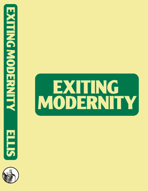 Exiting Modernity