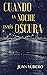 Cuando la noche es más oscura (Saúl Ros, nº 2)
