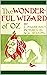 The Wonderful Wizard of Oz: A Facsimile of the Original 1900 Edition in Full Color