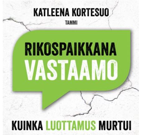 Rikospaikkana Vastaamo – Kuinka luottamus murtui
