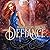 Defiance (Her Soulkeepers, #2)