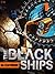 The Black Ships (The Black ...