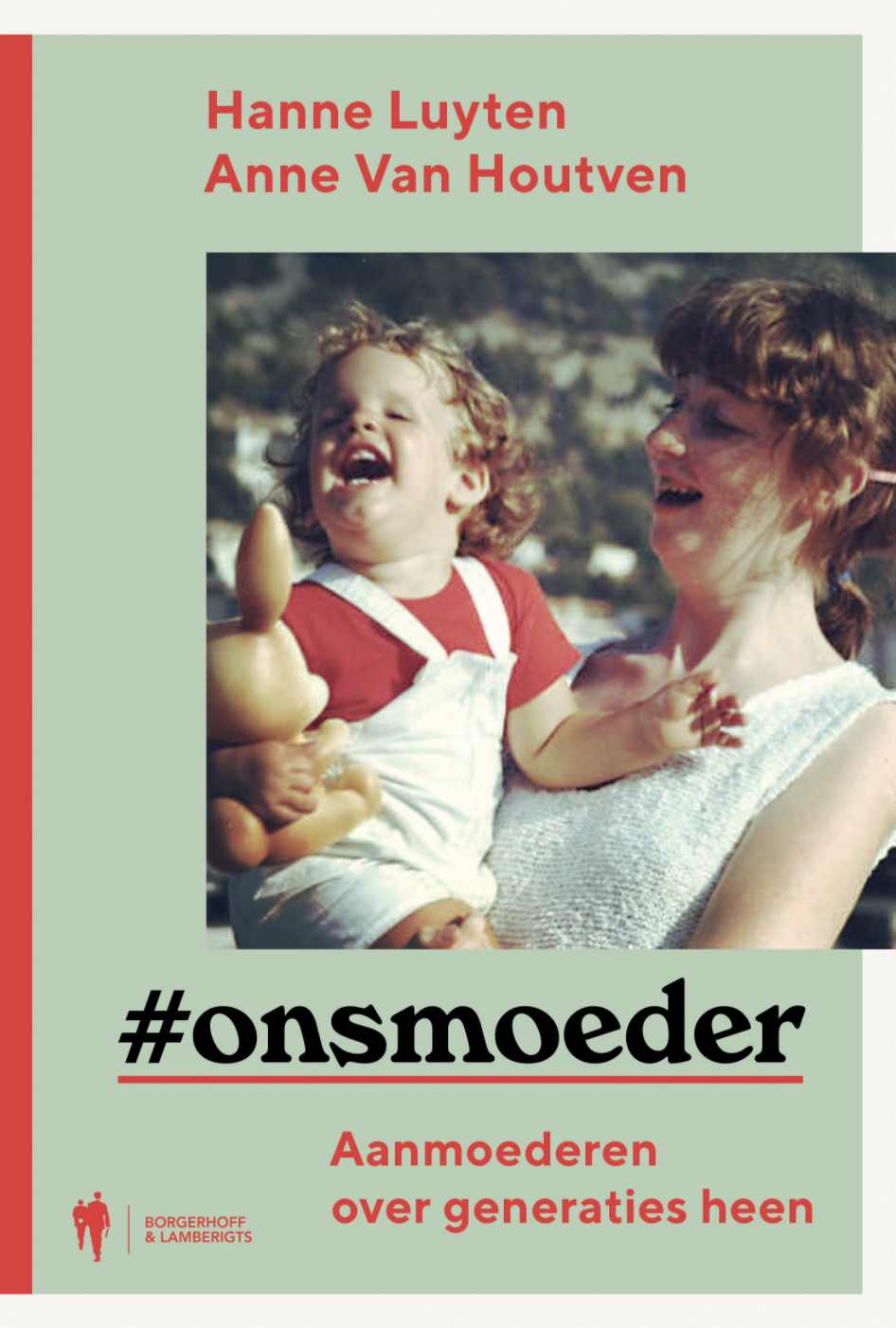 #onsmoeder - Aanmoederen over generaties heen