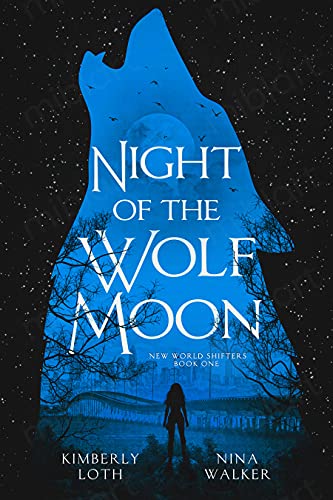 Night of the Wolf Moon (New World Shifters #1)