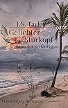 Geliebter Sturkopf (Im Bann der Syrtanis 2) by J.N. Taylor
