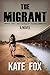 The Migrant: A Novel