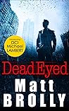 Dead Eyed