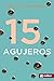 15 agujeros