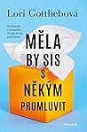 Měla by sis s někým promluvit by Lori Gottlieb