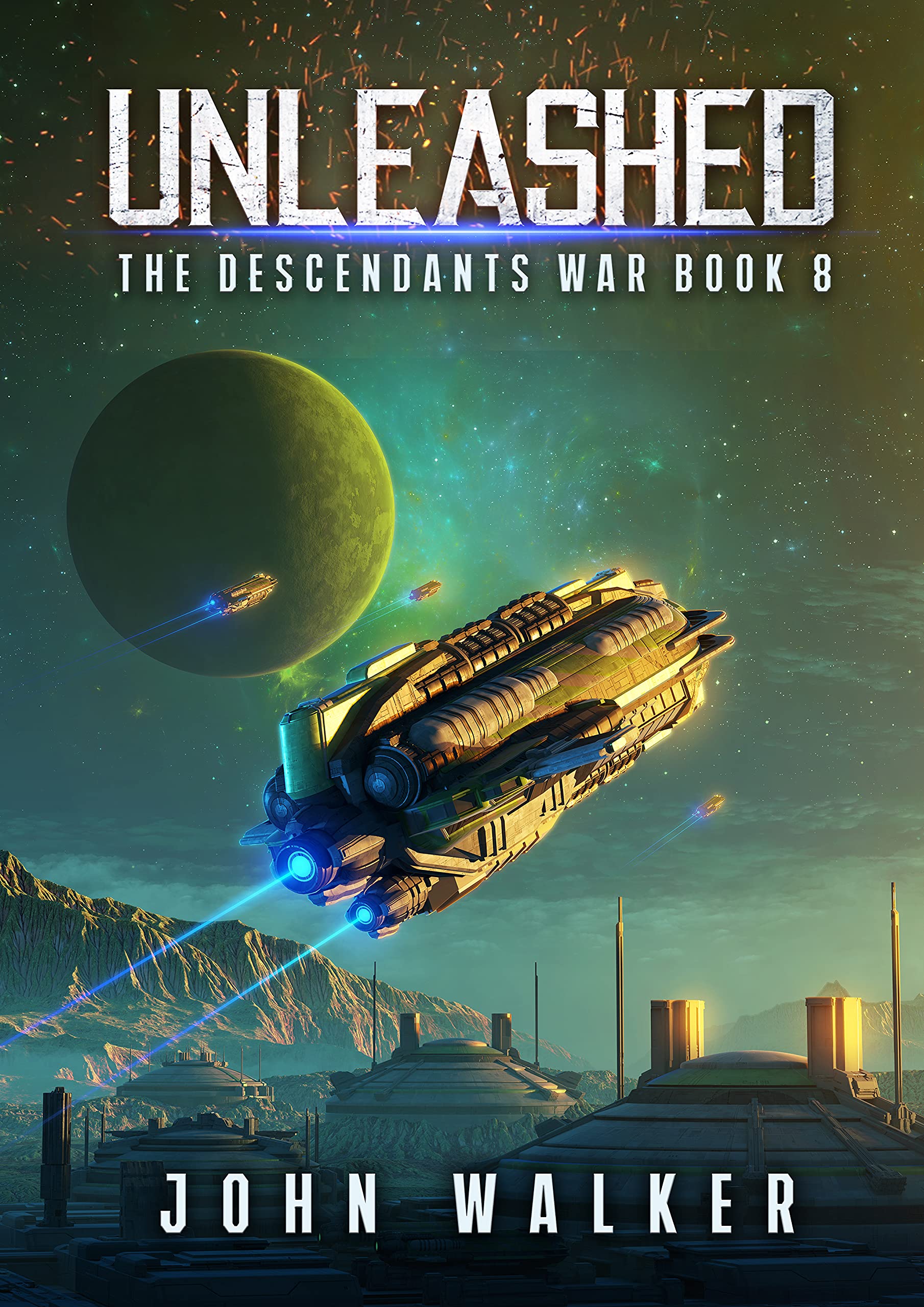 Unleashed (The Descendants War #8)