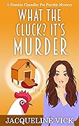 What the Cluck? It's Murder