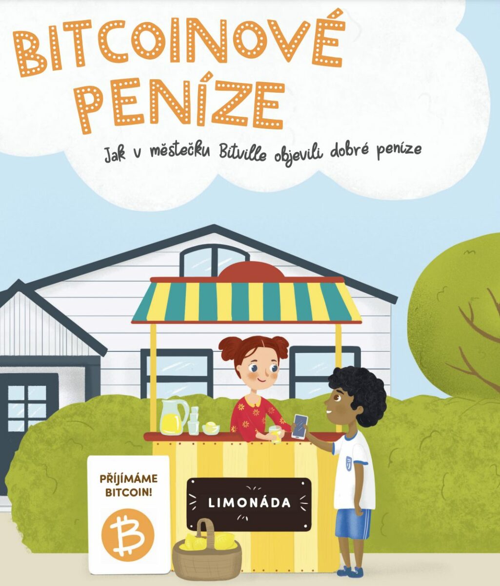 Bitcoinové Peníze: Jak v městečku Bitville objevili dobré peníze (Paperback)