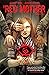 The Red Mother Vol. 3