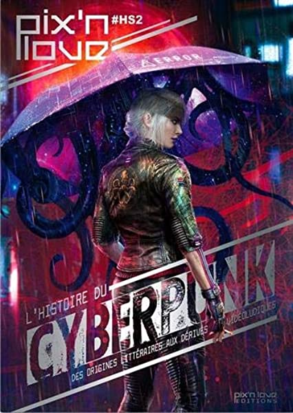 L'histoire du Cyberpunk - Pix'n Love HS 2 (Hardcover)