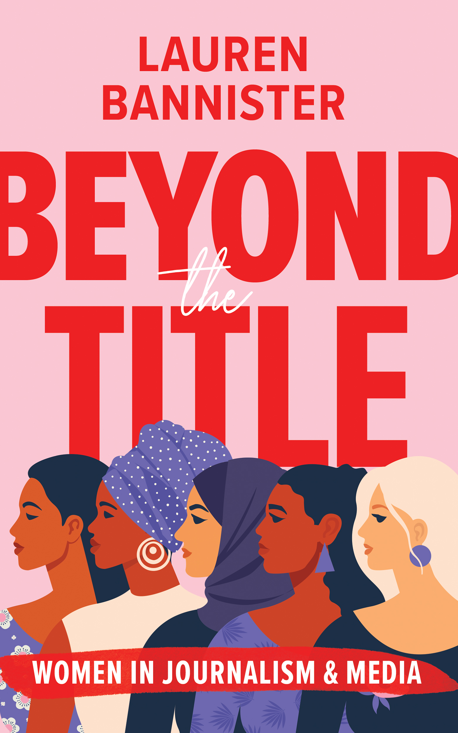 Beyond the Title: Women in Journalism and Media