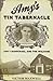 Amy’s Tin Tabernacle