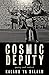 Cosmic Deputy by Kalamu ya Salaam
