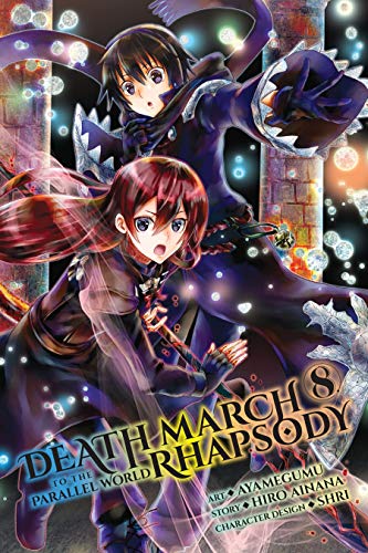 Death March to the Parallel World Rhapsody Manga, Vol. 8 (Kindle Edition)