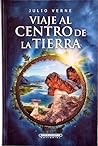 Viaje al centro de la tierra by Julio Verne