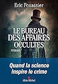 Le Bureau des affaires occultes (Le Bureau des affaires occultes, #1)
